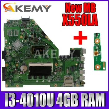 Akemy X550LA Plokštė I3-4010U 4GB RAM Asus A550L X550LD R510L X550LC X550L X550LB nešiojamojo kompiuterio Motininės Plokštės