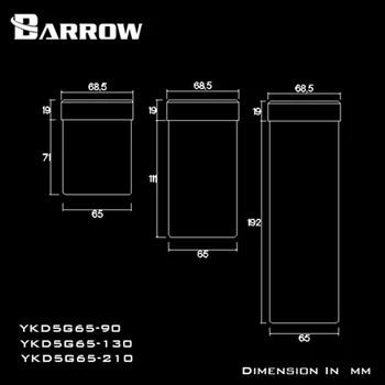 Barrow YKD5G65 90/130/210mm cilindrų vandens talpos išplėtimas talpa D5/MCP655 serijos siurblys išplėsti naudoti kompiuterio aušinimo vanduo