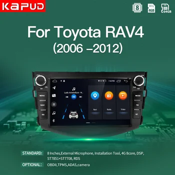 Kapud Android 10.0 Automobilio Multimedijos Grotuvo Toyota RAV4 2006 m. 2007-2011 m. 2012 8