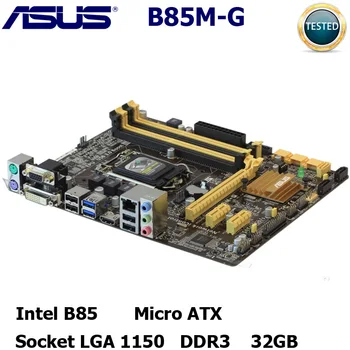 Lizdas LGA1150 USB3.0 SATA3 PCI-E3.0 ASUS B85M-G, Originalus Naudojami Darbalaukio Mainboard Intel B85 Plokštė DDR3 GA1150 32GB