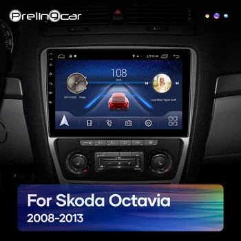 Prelingcar Už Skoda Octavia 2 A5 2008 - 2013 M. Automobilio Radijo Multimedia Vaizdo Grotuvas, Navigacija, GPS Android10.0 DSP prietaisų skydelis