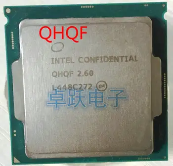 QHQF Inžinerijos versija INTEL I7 CPU Q0 SKYLAKE KAIP QHQG 2.6 G 1151 8WAY 95W DDR3L/DDR4 grafikos branduolys HD530 nemokamas pristatymas