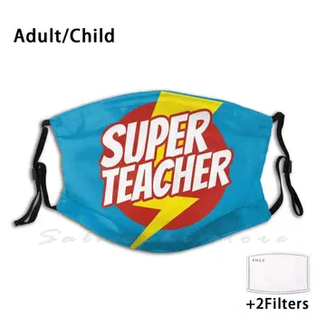 Super Mokytoja - Juokinga Mokytojas Superhero Žaibo Leidimas Spausdinti Plaunamas Filtras Stabdžių Dulkių Burnos Kaukę, Šokių Mokytojas, Jogos Mokytojas