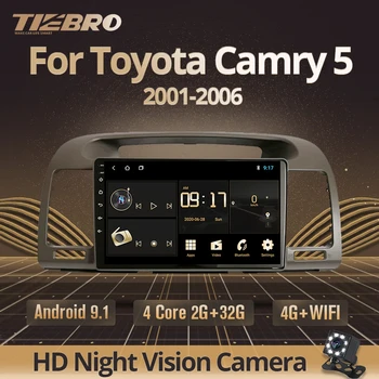 TIEBRO 2Din Android 9.0 Automobilio Radijo Toyota Camry 5 XV 30 2001-2006 Automobilio Multimedijos Vaizdo Grotuvas, Navigacija, GPS 2din Dvd Grotuvas