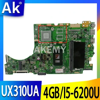 UX310UA Nešiojamojo kompiuterio motininė Plokštė, Skirta ASUS UX310UQK UX310UQ UX410UQ UX410UQK UX310UV originalus Mainboard 4GB-RAM I5-6200U