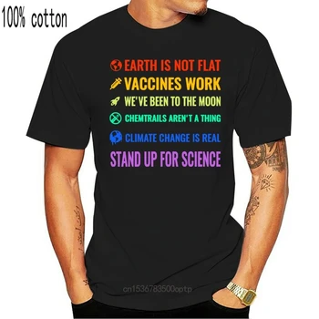 Žemė Ne Plokščia Vakcinų Darbo Klimato Kaita yra Reali Atsistoti už Mokslą t-shirtCool CasualUnisex Mados marškinėlius